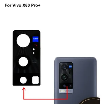 2VNT Skirti Vivo X60 Pro+ Pakeitimas Atgal Galinio vaizdo Kamera, Objektyvas Stiklinės Vivo X60 Pro Plus bandymo gera X 60 Pro + Stiklinis lęšis